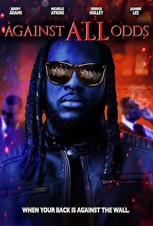 Against All Odds (2025) Hindi (MULTI AUDIO) – – HD Poster Download - filmyfly