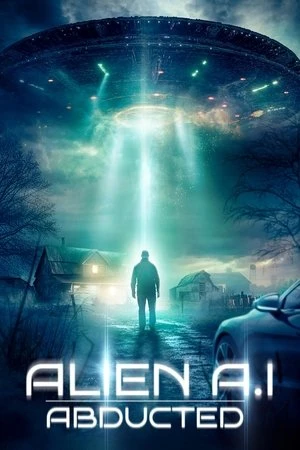 Alien AI: Abducted (2024) Hindi (MULTI AUDIO) – – HD Poster Download - filmyfly