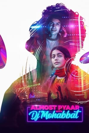 Almost Pyaar with DJ Mohabbat (2023) Hindi –