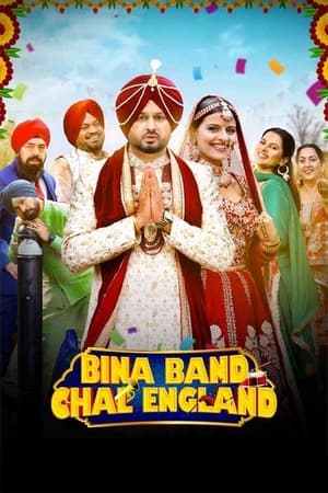 Bina Band Chal England 2023 Punjabi –
