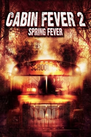Cabin Fever 2 Spring Fever 2009 Hindi Dual Audio 300MB HD Poster Download - filmyfly