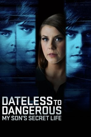 Dateless to Dangerous: My Son's Secret Life (2025) Hindi (MULTI AUDIO) – – HD Poster Download - filmyfly