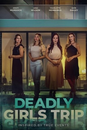 Deadly Girls Trip (2025) Hindi (MULTI AUDIO) – – HD Poster Download - filmyfly