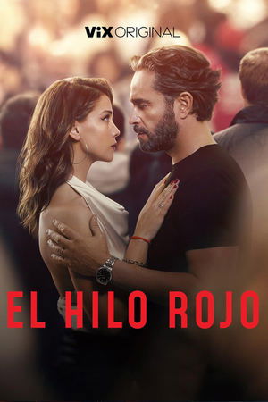 El hilo rojo (2025) Hindi (MULTI AUDIO) – – HD Poster Download - filmyfly