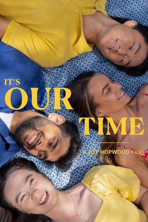 It's Our Time (2025) Hindi (MULTI AUDIO) – – HD Poster Download - filmyfly
