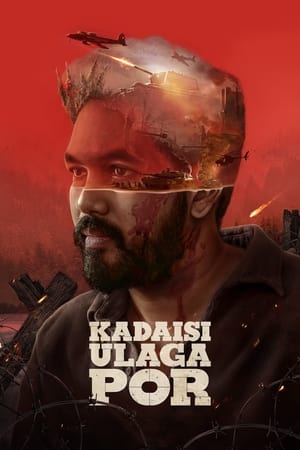 Kadaisi Ulaga Por (2024) Hindi (MULTI AUDIO) HD Poster Download - filmyfly