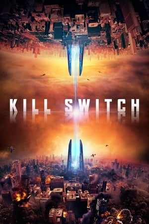 Kill Switch (2017) Movie [900MB] Download HD Poster Download - filmyfly