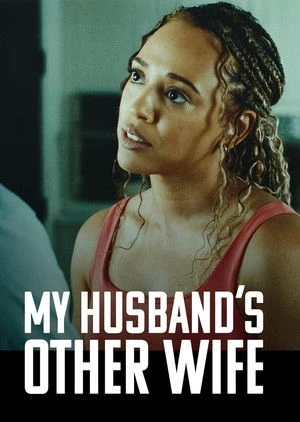 My Husband's Other Wife (2025) Hindi (MULTI AUDIO) – – HD Poster Download - filmyfly