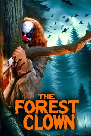 The Forest Clown (2025) Hindi (MULTI AUDIO) – – HD Poster Download - filmyfly