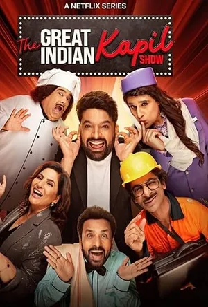 The Great Indian Kapil Show (Season 1) Hindi Dual Audio – – HD Poster Download - filmyfly