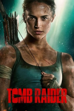 Tomb Raider 2018 Movie (English) [950MB] HD Poster Download - filmyfly
