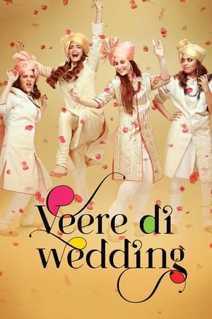 Veere Di Wedding (2018) Hindi Movie [160MB] HD Poster Download - filmyfly