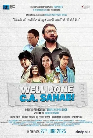 Well Done C.A. Sahab! (2025) Hindi (MULTI AUDIO) – – HD Poster Download - filmyfly